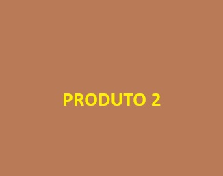 Produto 2